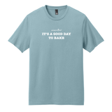 Good Day Unisex  Crew Neck Tee
