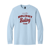 Unisex Long Sleeve Baking Team