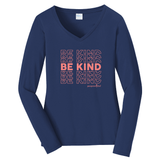 Be Kind Port & Company® Ladies Long Sleeve Fan Favorite™ V-Neck Tee